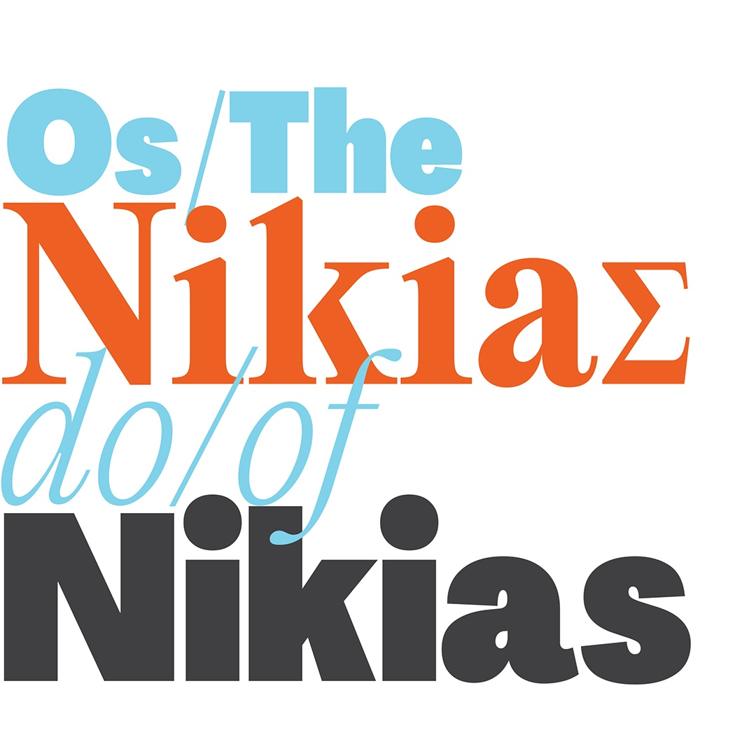 Os/The NikiaΣ do/off Nikias